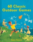 Image for 60 classic outdoor games