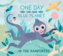 Image for One day on our blue planet ... in the rain forest