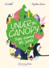 Image for Under the canopy  : trees around the world