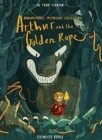 Arthur and the golden rope by Stanton, Joe Todd cover image
