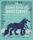 Image for The Secret Lives of Unicorns