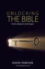 Image for UNLOCKING THE BIBLE Charts, diagrams and images