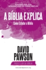 Image for A BIBLIA EXPLICA Como Estudar a Biblia