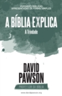 Image for A BIBLIA EXPLICA A Trindade