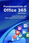 Image for Fundamentals of Office 365: 2016 Edition