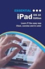 Image for Essential iPad : iOS 10 Edition