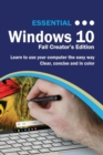 Image for Essential Windows 10 Fall Creator&#39;s Edition : The Illustrated Guide to Using Windows 10