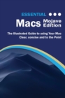 Image for Essential Macs Mojave Edition : The Illustrated Guide to Using Your Mac