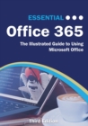 Image for Essential Office 365 Third Edition : The Illustrated Guide to Using Microsoft Office