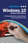 Image for Essential Windows 10 October 2018 Edition: The Illustrated Guide to using Windows 10