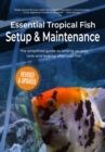 Image for Essential Tropical Fish: Setup &amp; Maintenance Guide