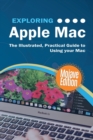 Image for Exploring Apple Mac Mojave Edition : The Illustrated, Practical Guide to Using your Mac