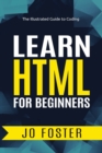 Image for Learn HTML for Beginners : The Illustrated Guide to Coding