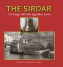 Image for The Sirdar : The Barge with the Egyptian Name