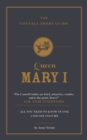 Image for The Connell Short Guide To Queen Mary I