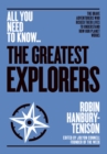 Image for The great explorers  : the brave adventurers who risked their lives to understand how our planet works