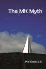 Image for The MK Myth: A walkable novel