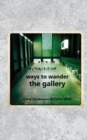 Image for Ways to Wander the Gallery
