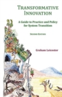 Image for Transformative Innovation : A Guide to Practice and Policy for System Transition