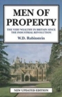 Image for Men of Property : The Very Wealthy in Britain Since The Industrial Revolution