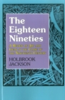 Image for Eighteen Nineties : A Review of Art and Ideas at the Close of the Nineteenth Century