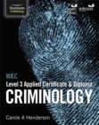 WJEC Level 3 Applied Certificate & Diploma Criminology - Henderson, Carole A.