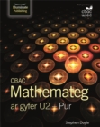 Image for CBAC Mathemateg ar gyfer U2 - Pur