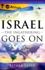 Image for Israel, The Ingathering Goes On: The search for Jewish people across the world