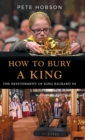 Image for How to Bury a King