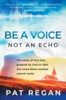 Image for Be a Voice, Not an Echo