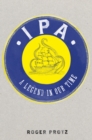 Image for IPA  : a legend in our time