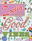 Image for The Zoella Generation Good Vibes Colouring Book
