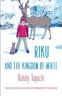 Image for Riku and the kingdom of white