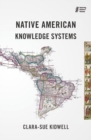 Image for Native American Knowledge Systems