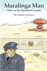 Image for Maralinga man  : tales of the squadron leader