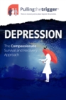Image for Depression : The Compassionate Survival and Recovery Approach
