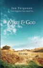 Image for Mary &amp; God