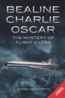 Image for Bealine Charlie Oscar : The Mystery of Flight CY284