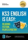 Image for KS3 English is easy: Reading fiction, plays &amp; poetry