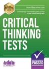 Image for Critical thinking tests  : understanding critical thinking skills, and how to pass critical thinking tests
