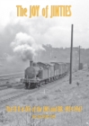 Image for THE JOY OF JINTIES : PART TWO - THE 3F 0-6-0Ts OF THE LMS AND BR 1924-1967 - 47340-47459