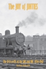 Image for THE JOY OF JINTIES : THE 3F 0-6-0Ts of the LMS AND BR 1924 -1967