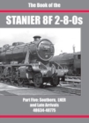 Image for THE BOOK OF THE STANIER 8F 2-8-0s