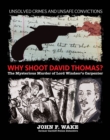 Image for Why Shoot David Thomas?