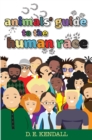 Image for Animals&#39; Guide to the Human Race