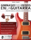 Image for Gimnasio para dedos en la guitarra