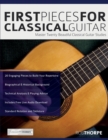 Image for First Pieces for Classical Guitar : Master twenty beautiful classical guitar studies