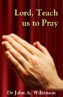 Image for Lord, Teach us to Pray