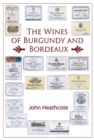 Image for The wines of Burgundy and Bordeaux
