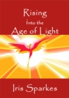 Image for Rising into the Age of Light